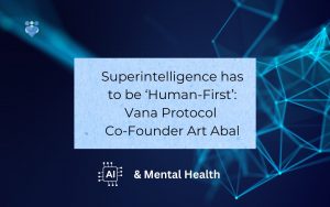 Image with a quote that says Super intelligence has to be human-first says Vana Co Founder Art Abal