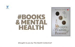 Books and Mental Health with a book cover of Mayank Gupta's Voices in the Waiting Room